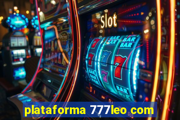 plataforma 777leo com